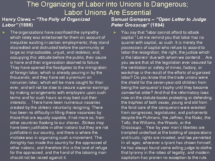 The Organizing of Labor into Unions Is Dangerous; Labor Unions Are Essential Henry Clews