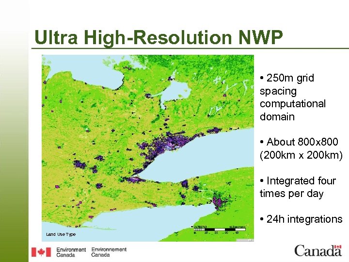 Ultra High-Resolution NWP • 250 m grid spacing computational domain • About 800 x