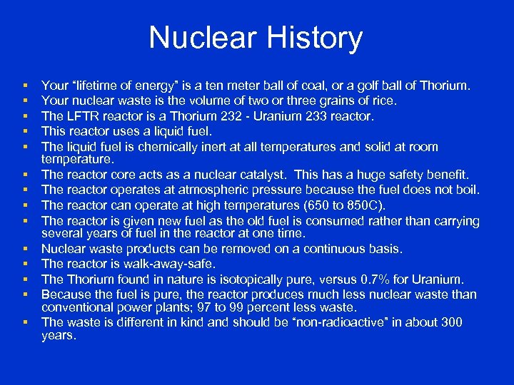 Nuclear History § § § § Your “lifetime of energy” is a ten meter