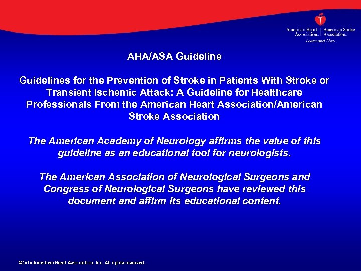 AHA/ASA Guidelines for the Prevention of Stroke in Patients With Stroke or Transient Ischemic