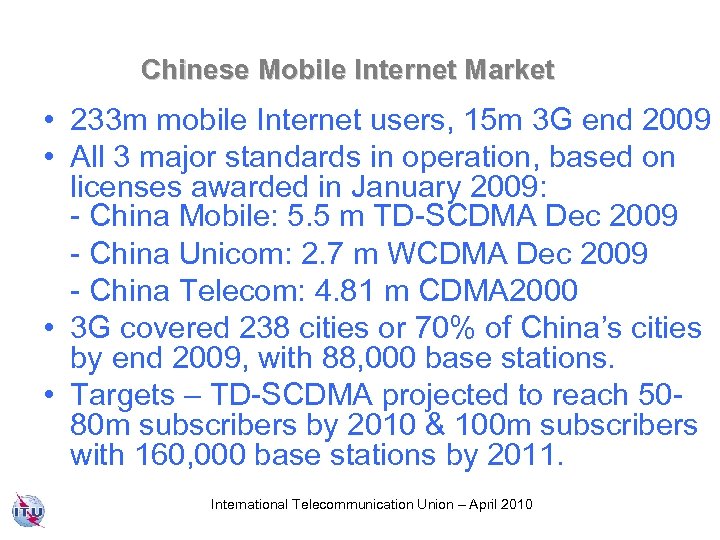 Chinese Mobile Internet Market • 233 m mobile Internet users, 15 m 3 G