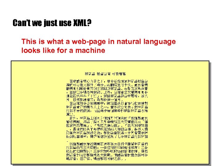 Can’t we just use XML? This is what a web-page in natural language looks