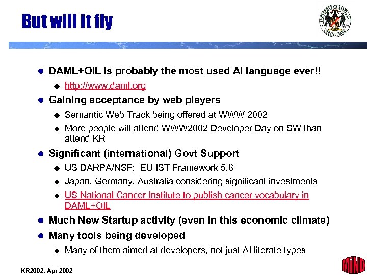 But will it fly l DAML+OIL is probably the most used AI language ever!!