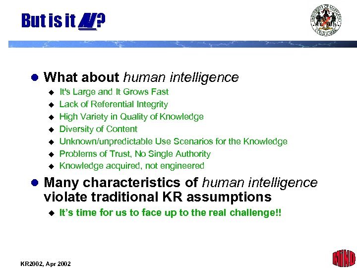 But is it AI ? l What about human intelligence It's Large and It