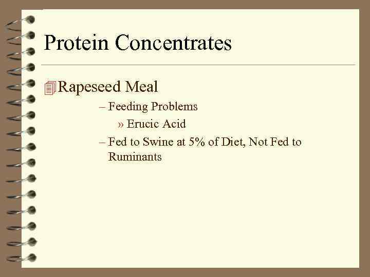 Protein Concentrates 4 Rapeseed Meal – Feeding Problems » Erucic Acid – Fed to