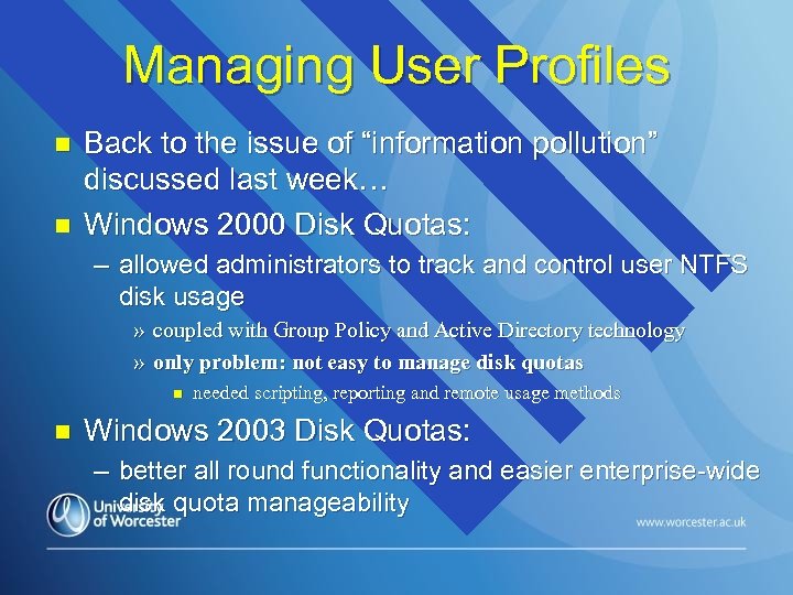 Managing User Profiles n n Back to the issue of “information pollution” discussed last
