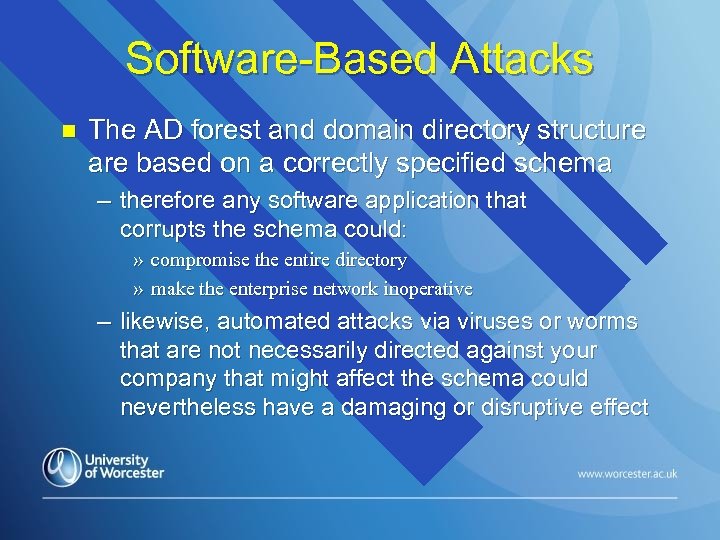 Software-Based Attacks n The AD forest and domain directory structure are based on a