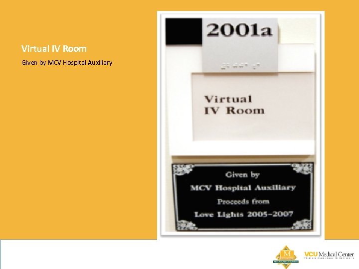 Virtual IV Room Given by MCV Hospital Auxiliary 
