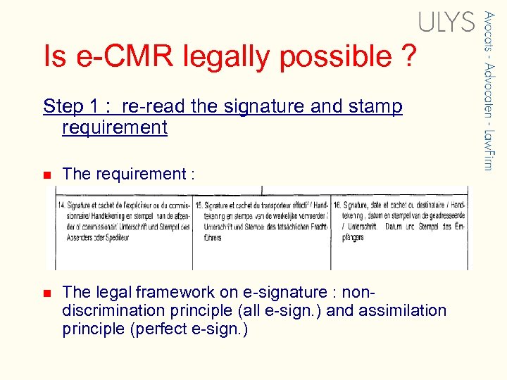 Is e-CMR legally possible ? Step 1 : re-read the signature and stamp requirement