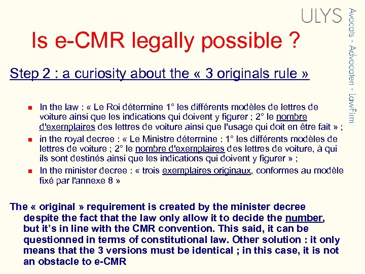 Is e-CMR legally possible ? Step 2 : a curiosity about the « 3