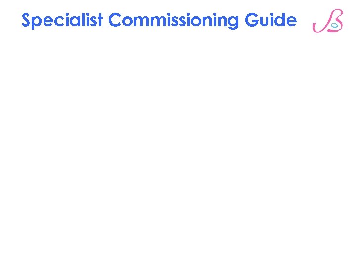 Specialist Commissioning Guide 
