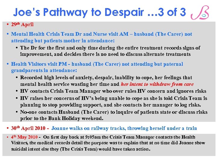 Joe’s Pathway to Despair … 3 of 3 • 29 th April • Mental