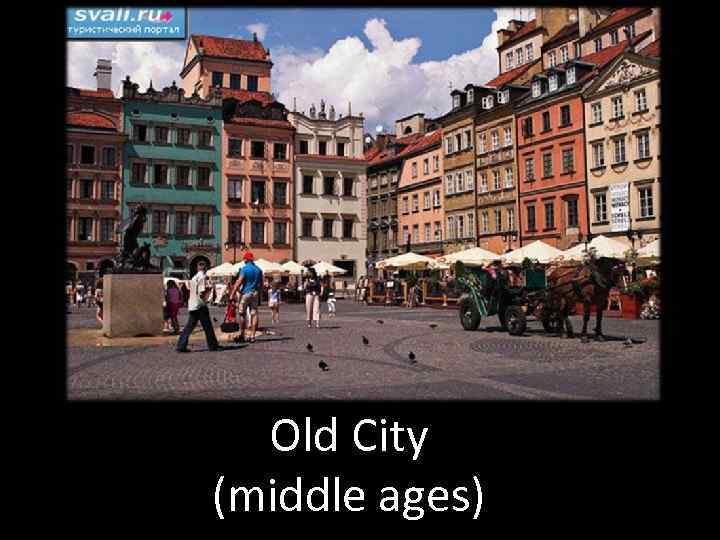 Old City (middle ages) 