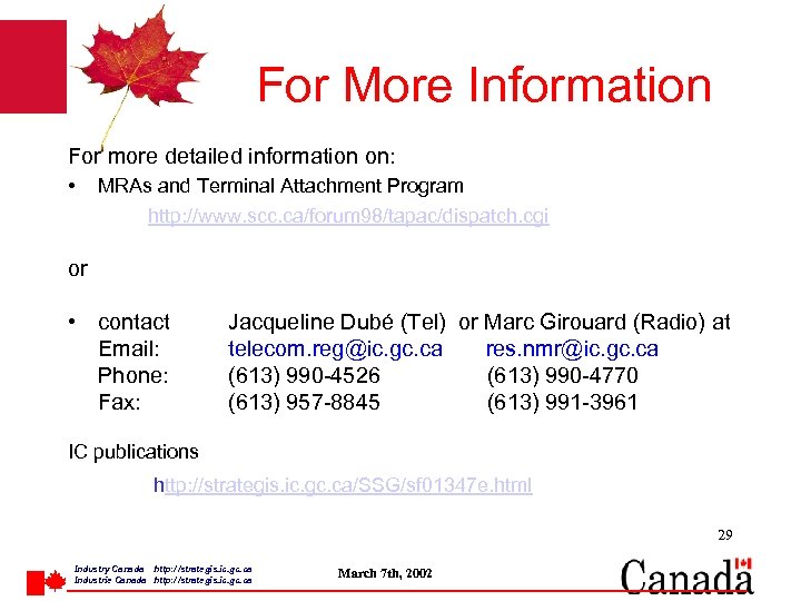 For More Information For more detailed information on: • MRAs and Terminal Attachment Program