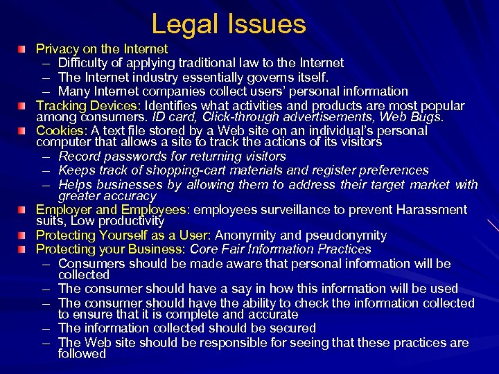 Legal Issues Privacy on the Internet – Difficulty of applying traditional law to the