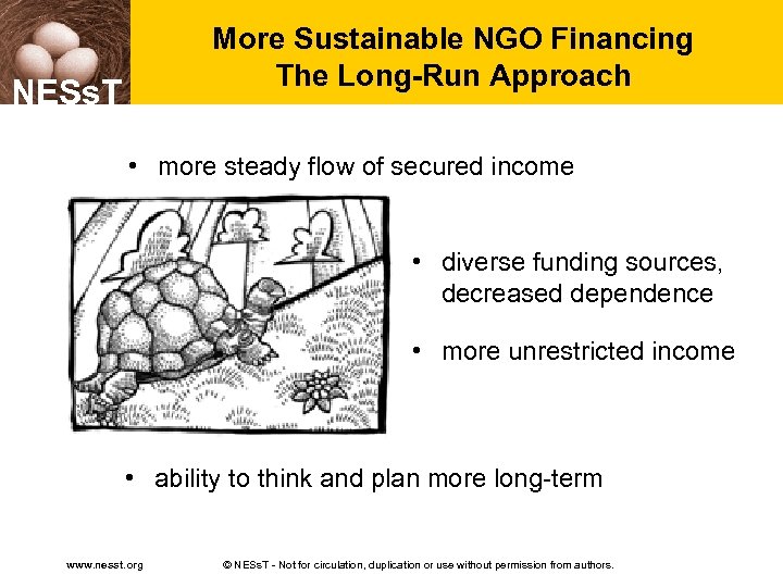 More Sustainable NGO Financing The Long-Run Approach NESs. T • more steady flow of