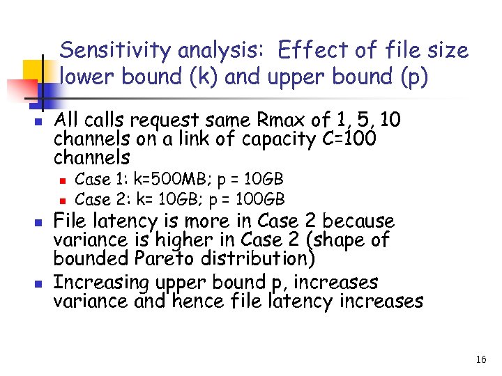 Sensitivity analysis: Effect of file size lower bound (k) and upper bound (p) n