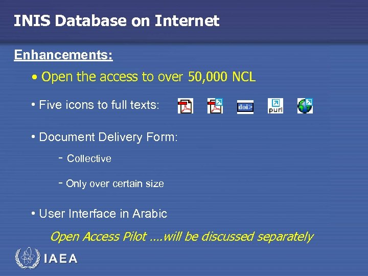 INIS Database on Internet Enhancements: • Open the access to over 50, 000 NCL