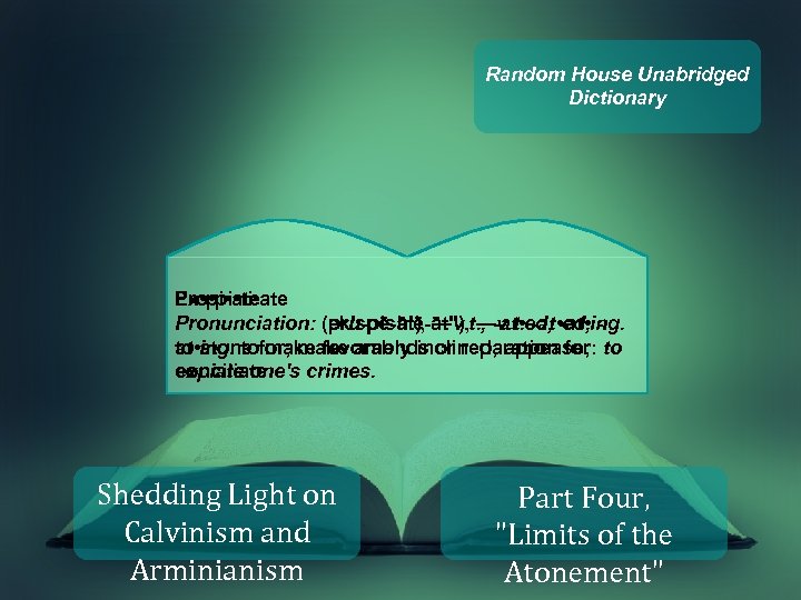 Random House Unabridged Dictionary Pro • pi • ti • ate Ex • pi