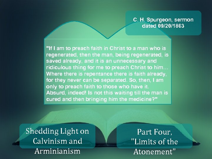 C. H. Spurgeon, sermon dated 09/20/1863 