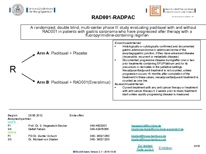 RAD 001 -RADPAC A randomized, double blind, multi-center phase III study evaluating paclitaxel with
