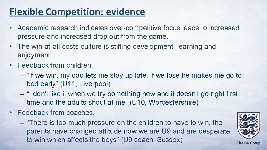 Flexible Competition: evidence • Academic research indicates over-competitive focus leads to increased pressure and