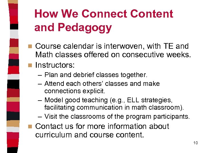 How We Connect Content and Pedagogy Course calendar is interwoven, with TE and Math