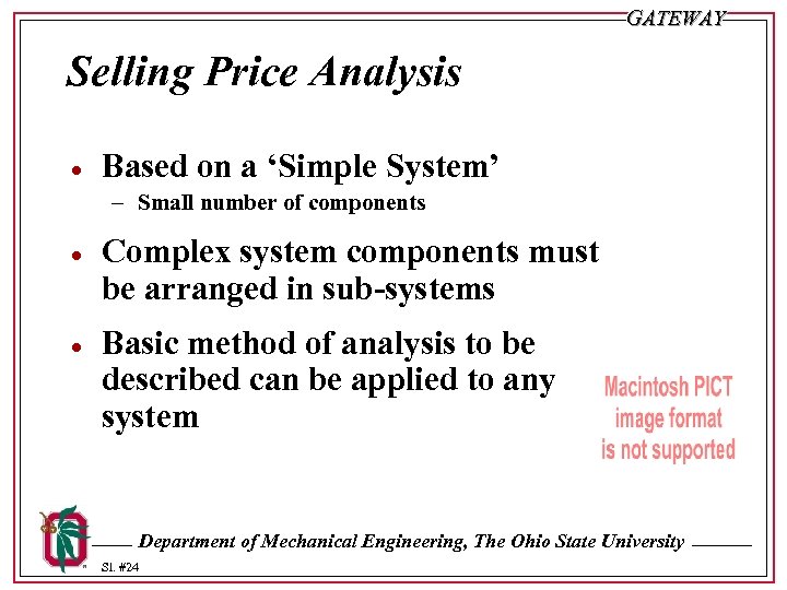 GATEWAY Selling Price Analysis · Based on a ‘Simple System’ - Small number of