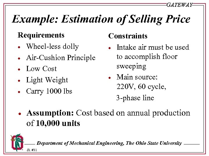 GATEWAY Example: Estimation of Selling Price Requirements · Wheel-less dolly · Air-Cushion Principle ·