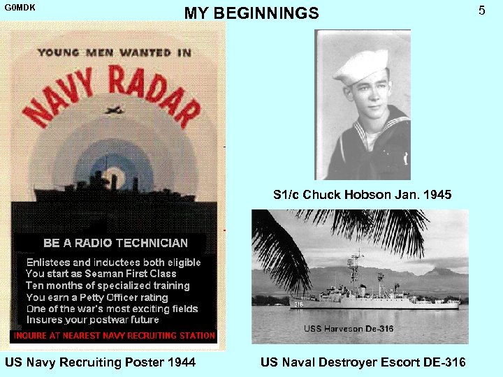 G 0 MDK MY BEGINNINGS S 1/c Chuck Hobson Jan. 1945 US Navy Recruiting