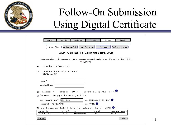 Follow-On Submission Using Digital Certificate 19 