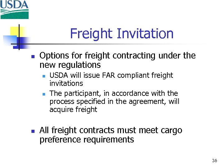 Freight Invitation n Options for freight contracting under the new regulations n n n