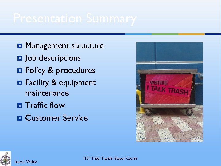 Presentation Summary ¥ ¥ ¥ Management structure Job descriptions Policy & procedures Facility &