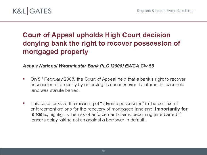 Court of Appeal upholds High Court decision denying bank the right to recover possession