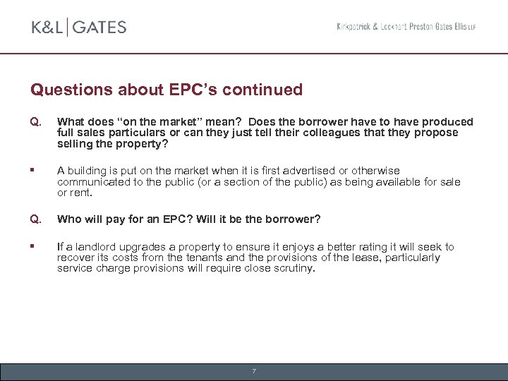 Questions about EPC’s continued Q. What does “on the market” mean? Does the borrower