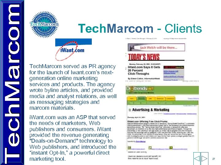 Tech. Marcom - Clients Tech. Marcom served as PR agency for the launch of