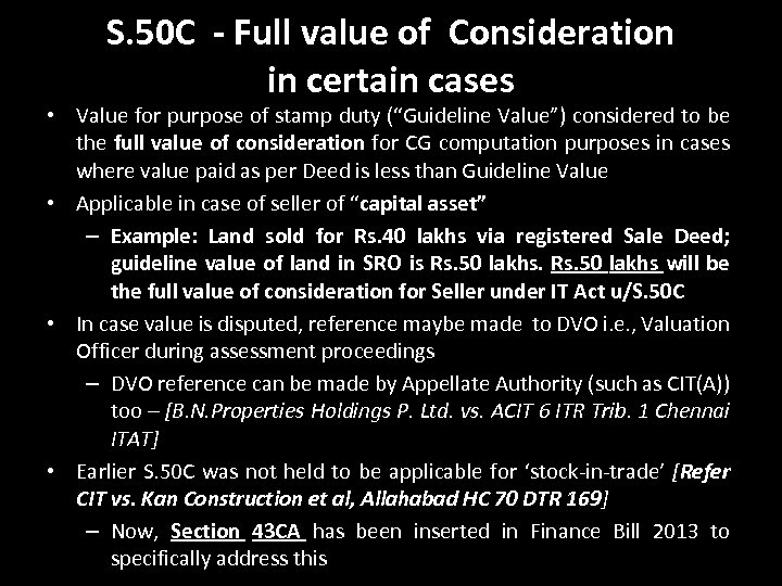 S. 50 C - Full value of Consideration in certain cases • Value for