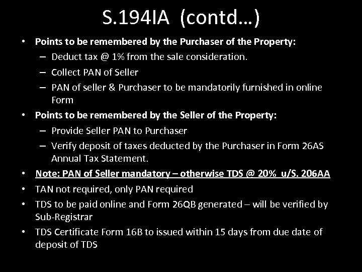 S. 194 IA (contd…) • Points to be remembered by the Purchaser of the