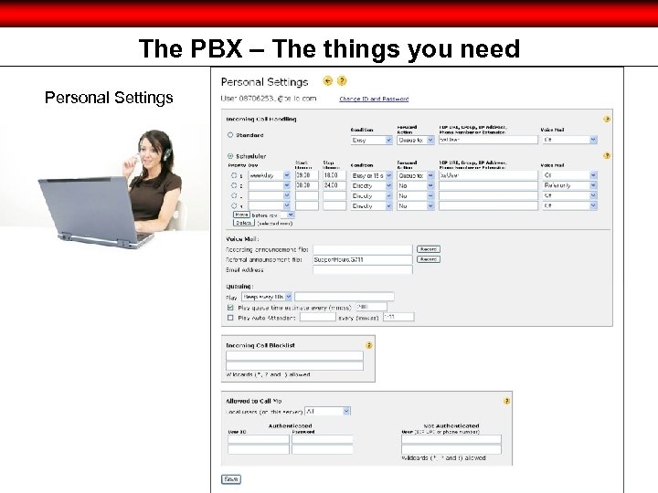 The PBX – The things you need Personal Settings 