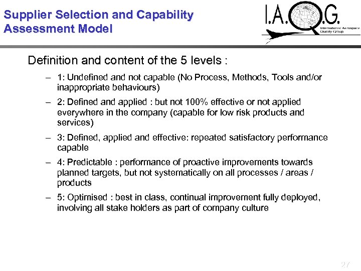 Supplier Selection and Capability Assessment Model Definition and content of the 5 levels :