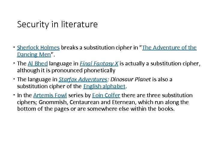 Security in literature Sherlock Holmes breaks a substitution cipher in 