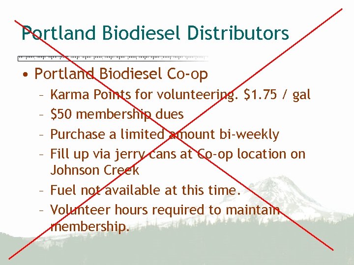 Portland Biodiesel Distributors • Portland Biodiesel Co-op – – Karma Points for volunteering. $1.