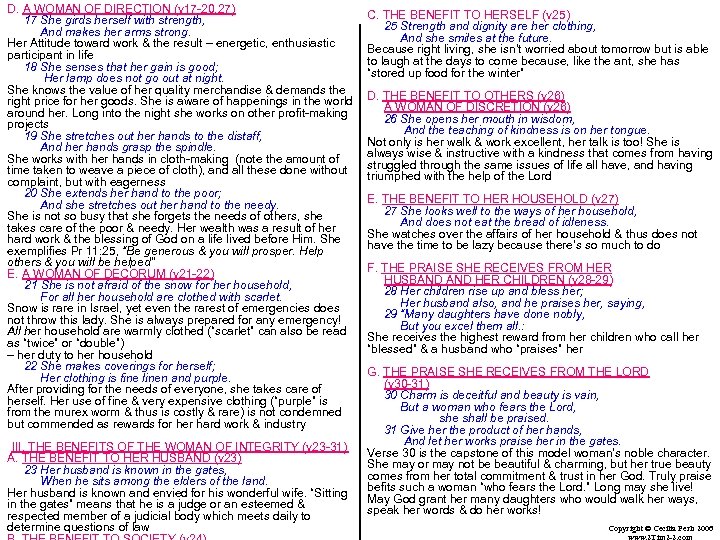 D. A WOMAN OF DIRECTION (v 17 -20, 27) 17 She girds herself with