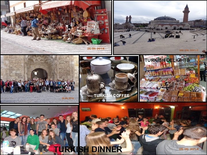 TURKISH DELIGHTS TURKISH COFFEE TURKISH DINNER 