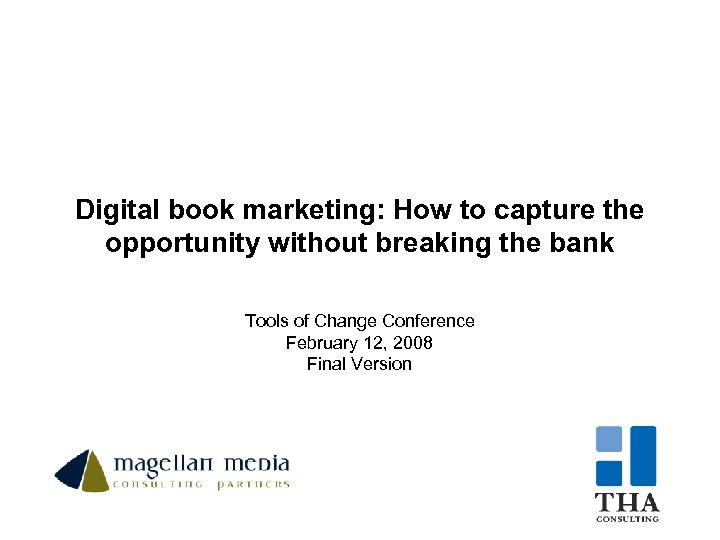Digital book marketing: How to capture the opportunity without breaking the bank Tools of