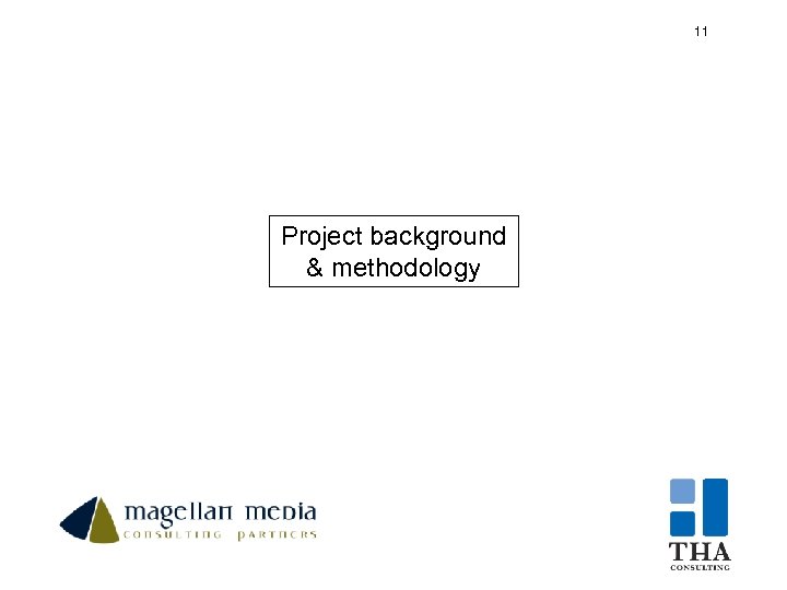 11 11 Project background & methodology 