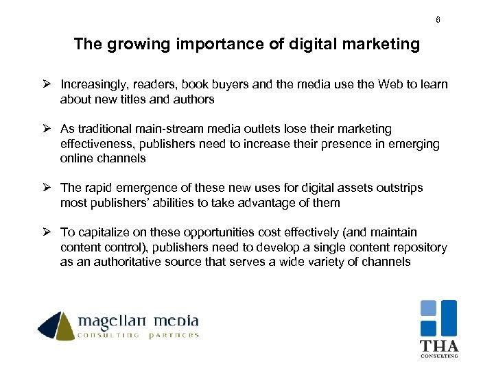 6 6 The growing importance of digital marketing Ø Increasingly, readers, book buyers and