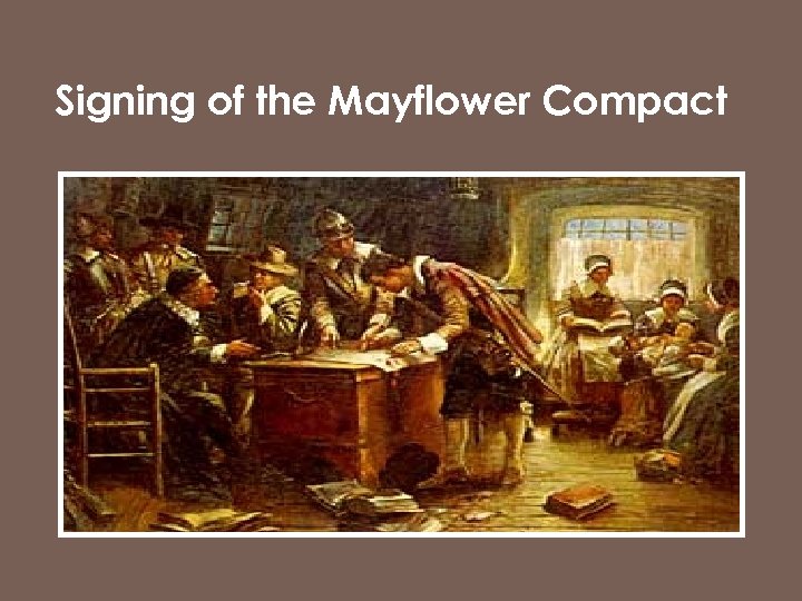 Signing of the Mayflower Compact 