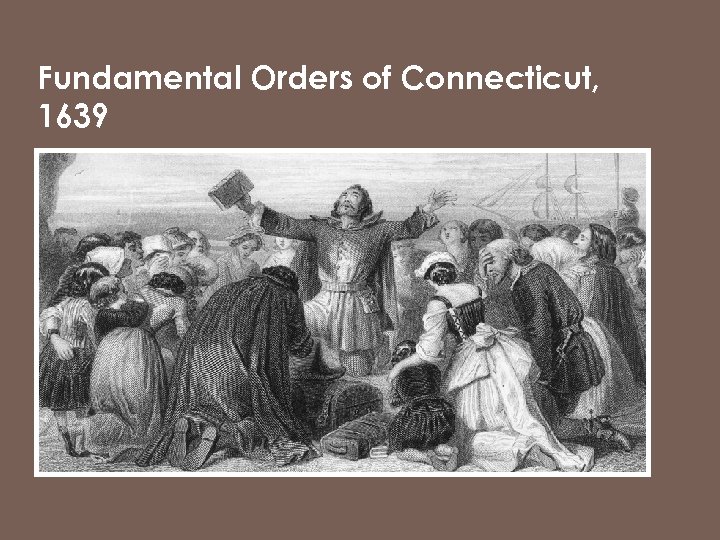 Fundamental Orders of Connecticut, 1639 