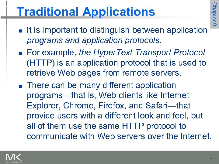 n n n Chapter 9 Traditional Applications It is important to distinguish between application